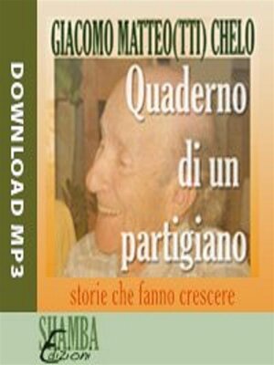 cover image of Giacomo Matteo(tti) Chelo &#8211; Quaderno di un partigiano